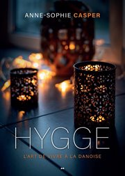 Hygge - l'art de vivre à la danoise cover image