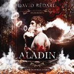 Les contes interdits: aladin : Aladin cover image