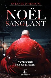 Noël sanglant : Hoteiosho. L'île aux sacrifices cover image