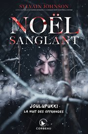 Noël Sanglant - Joulupukki - La Nuit Des Offrandes cover image