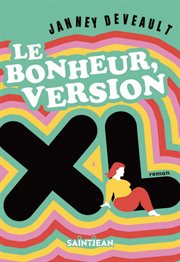 Le Bonheur, Version Xl cover image
