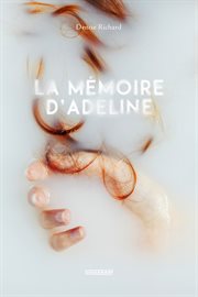 La mémoire d'adeline cover image