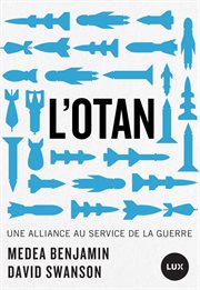 L'otan : Une Alliance Au Service de la Guerre cover image