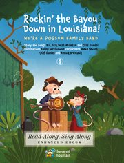 Rockin' the Bayou Down in Louisiana! : We're a Possum Family Ban cover image