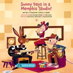 Sunny Days in a Memphis Studio! cover image