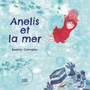 Anelis et la mer cover image