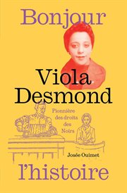 Viola Desmond, pionnière des droits des Noirs cover image