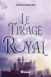 Le Tirage Royal cover image