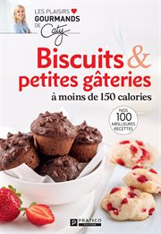 Biscuits & petites gâteries à moins de 150 calories cover image
