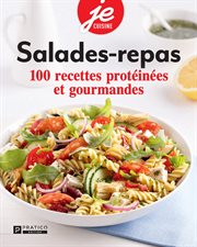 Salade-repas : 100 recettes protéinées et gourmandes cover image