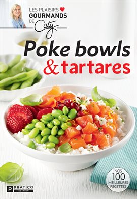 Poke bowls & tartares