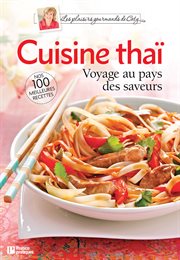 Cuisine thaï : Voyage au pays des saveurs cover image
