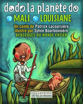 Cover image for Dodo la planète do: Mali-Louisiane