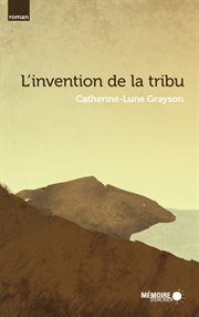 L'invention de la tribu cover image