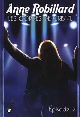 Cover image for Les cordes de cristal - Épisode 2