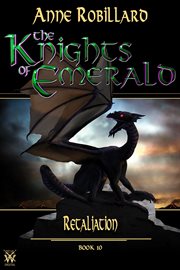 The Knights of Emerald. Book 10, Retaliation cover image