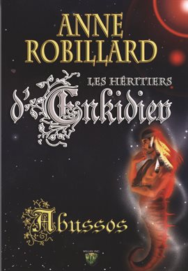 Cover image for Les Héritiers d'Enkidiev 05 : Abussos