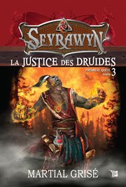 Seyrawyn t3. La justice des druides cover image