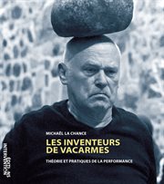Les inventeurs de vacarmes : Théorie et pratiques de la performance cover image