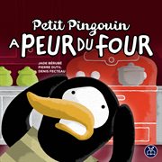 Petit pingouin a peur du four cover image