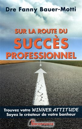 Cover image for Sur la route du succès professionnel