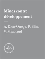 Mines contre développement : le nouveau package deal de l'aide canadienne cover image