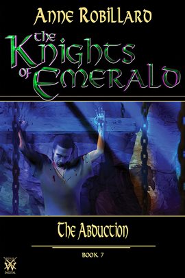 Cover image for Knights of Emerald 07 : The Abduction