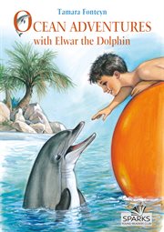 Ocean adventures with elwar the dolphin cover image