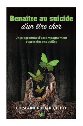 Cover image for Renaître au suicide d'un être cher