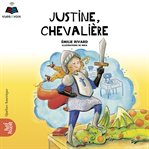Justine, chevalière cover image