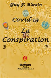 Covid-19 la conspiration cover image