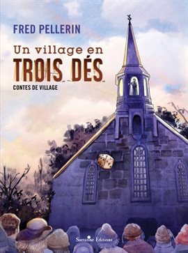Cover image for Un village en trois dés