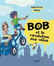 Bob et la révolution des vélos cover image