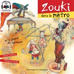Zouki dans le métro cover image