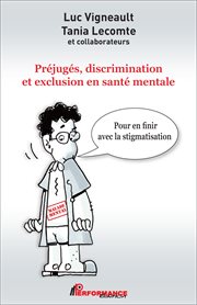 Préjugés, discrimination et exclusion en santé mentale cover image