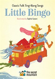 Little Bingo : Classic Folk Sing-Along Songs cover image