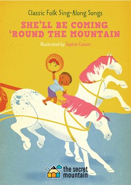 Cover image for She'll Be Coming 'Round the Mountain