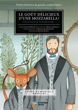 Cover image for Le goût délicieux de la mozzarella !
