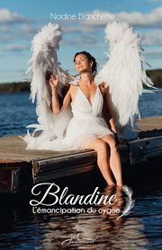 Blandine : L'émancipation du cygne cover image