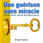 Une Guérison Sans Miracle cover image