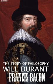 The Story of Philosophy. Francis Bacon cover image