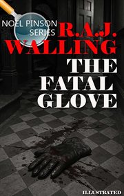 The Fatal Glove. a Noel Pinson cover image