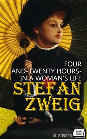 Four-and-Twenty Hours in a Woman's Life cover image
