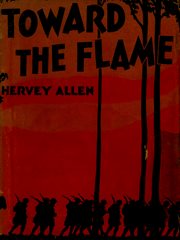 Toward the Flame: A War Diary cover image
