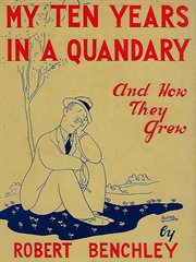 My Ten Years in a Quandary and How They Grew cover image