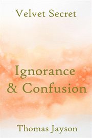 Ignorance and confusion cover image