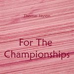 For the championships cover image