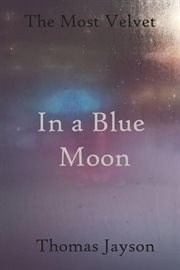 In a blue moon cover image