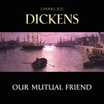 Our Mutual Friend cover image
