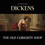 The Old Curiosity Shop cover image